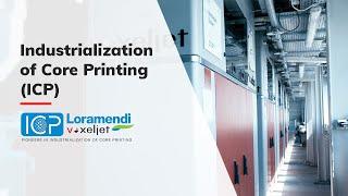 Industrialization of Core Printing (ICP) - Pioneering additive serial production  | voxeljet