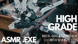 (ASMR) HG  HIGH GRADE MDX-0003 Gundam Schwarzette ガンダム・シュバルゼッテ ASMR.exe