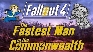 Fallout 4 - The Fastest Man in the Commonwealth