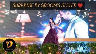 GROOM’S SISTER SURPRISE DANCE PERFORMANCE | GROOM'S SISTER SPECIAL DANCE PERFORMANCE | 9820833928