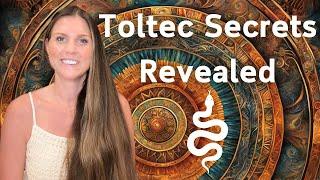 Unlock Ancient Wisdom: 5 Toltec Secrets to Transform Your Life