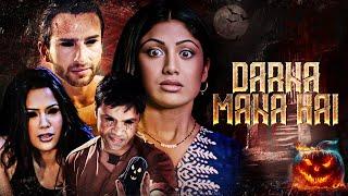 Bollywood Horror Movie - Darna Mana Hai | Nana Patekar, Vivek Oberoi, Saif Ali Khan, Shilpa Shetty