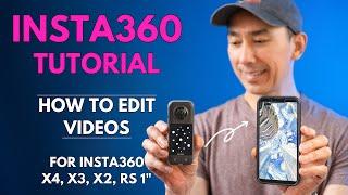 How to Edit INSTA360 Videos : EASY TUTORIAL and GUIDE for Insta360 X4, X3, X2, RS 1"