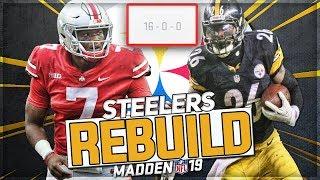 Rebuilding The Pittsburgh Steelers | Dwayne Haskins at QB = 16-0 Season! | Madden 19 Franchise Mode