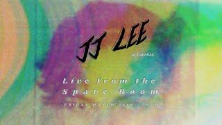 JJ Lee & Guests - Live From the Spare Room