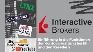 Interactive Brokers - Anleitung u. Einstieg für die Funktionen der Kontoverwaltung bei IB + Reseller