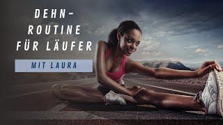 Stretching für Läufer | 12 Min. Routine für Zuhause | Beweglich bleiben