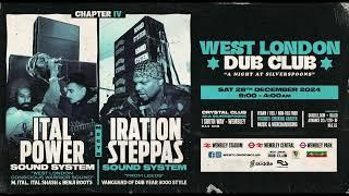 Ital Power Sound System Meets Iration Steppas - 4hr HQ Audio