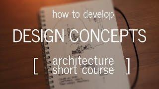 Architektur-Kurzkurs: So entwickeln Sie ein Designkonzept