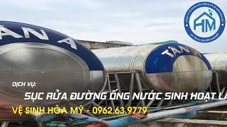 Làm sạch đường ống nước tại Hà Nội - CÔNG TY VỆ SINH HÒA MỸ - 0962.63.9779