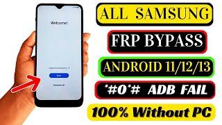 Finally 2024 (No *#0*#) Samsung FRP Bypass Android 11/12/13 Google Account Bypass/Remove - ADB Fail