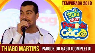 Thiago Martins no Pagode do Gago (Completo)