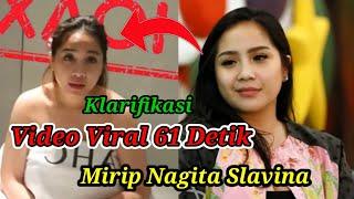 Klarifikasi Video Viral 61 Detik Mirip Nagita Slavina