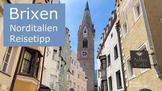 Brixen - Norditalien - Reisetipp (4k) - Bressanone