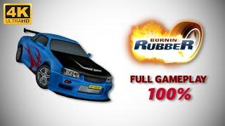 Burnin' Rubber - Full Gameplay 100% (4K 60 FPS)