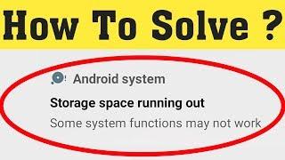 How to Fix Storage Space Running out Error in Android Mobile 2020 || Fix Storage Space Error