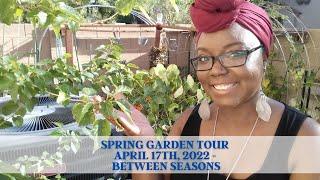 Spring Garden Tour  April 17th, 2022 -  Between Seasons