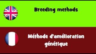FROM ENGLISH TO FRENCH = Breeding methods