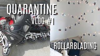 Quarantine Vlog #1: Rollerblading