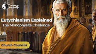 Eutychianism EXPERT Reveals Monophysite Challenge Secrets