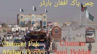 Chaman Pak Afghan Border Crossing|| Chaman Kandahar Highway