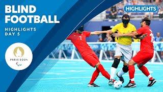 ️ Blind Football Highlights | Day 5 | Paris 2024 Paralympic Games