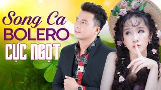 LÊ SANG KIM CHI - Đỉnh Cao Song Ca Bolero Hay Nhất 2021 Nghe Là Mê