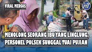 Menolong Seorang Ibu yang Linglung, Personel Bhabinkamtibmas Polsek Sunggal Tuai Pujian Warga