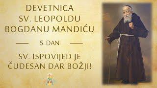 Devetnica sv. Leopoldu Bogdanu Mandiću - 5. dan