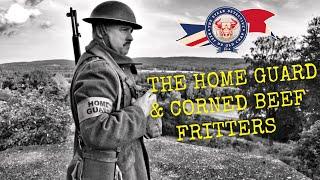 THE HOME GUARD + CORNED BEEF FRITTERS