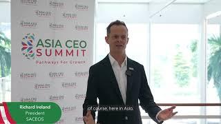 Asia CEO Summit 2023 | Interview with Richard Ireland, President, SACEOS