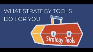 What Strategy Tools Do For You