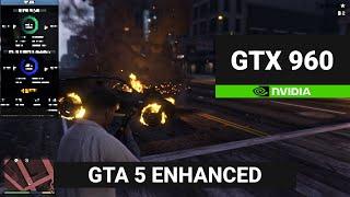 GTA 5 ENHANCED on GTX 960 + PENTIUM GOLD G6405 