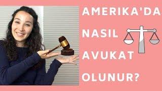 Amerika'da Nasıl Avukat Olunur?/Amerika'da Hukuk Okumak