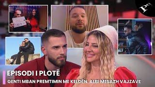 Genti mban premtimin me Keldën. Albi mesazh për vajzat, a do rikthehet?-Ep. 51 Për’puthen 29.11.2024