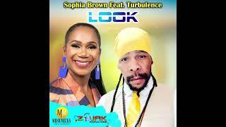 Sophia Brown Feat. Turbulence - Look