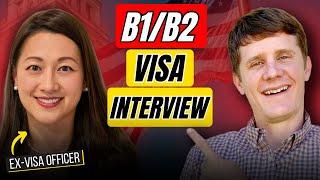 Visa Officer Reveals Top Questions For B1/B2 Tourist Visa Interview