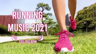 Running Mix 2021 | 135 - 160 BPM | Best Running Music