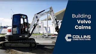 Construction Begins | Building Volvo Cairns