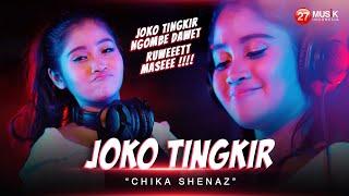 Joko Tingkir - Chika Shenaz - DJ Version