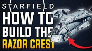 Starfield - How to Build the Razor Crest from The Mandalorian | Star Wars Build Guide