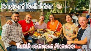 HINDISTAN | DELHI Haat | lajpat nagar | Türk restoranı ve Rajanın Türkçe ile imtihanı