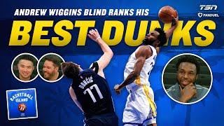 ANDREW WIGGINS BLIND RANKS HIS BEST DUNKS | Basketball Island