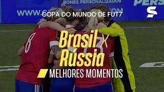 BRASIL LEVA VIRADA DA RÚSSIA E FICA COM O VICE | COPA DO MUNDO DE FUT7 | sportv