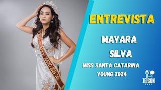 Entrevista Mayara Silva Miss SC Young #51