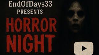 “EndOfDays33 Presents: Horror Night” featuring Call of Cthulhu