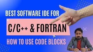 Best software for C Language || Software for C Programming || How to use code blocks