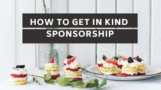 How to Get In Kind  or Contra Sponsorship