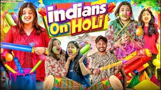 Indians On Holi || MUSKAN YADAV