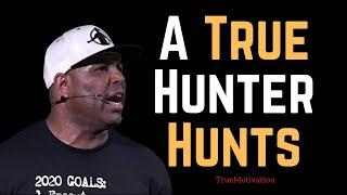 Eric Thomas - A TRUE hunter HUNTS (Eric Thomas Motivation)